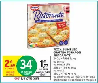 Intermarché Pizza surgelée quattro formaggi ristorante offre