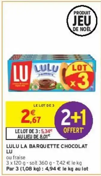 Intermarché Lulu la barquette chocolat lu offre