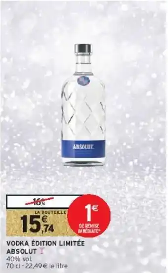 Intermarché Vodka édition limitée absolut offre