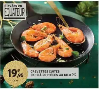 Intermarché Crevettes cuites de 10 à 20 pièces au kilo offre