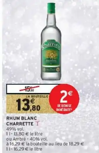 Intermarché Rhum blanc charrette offre