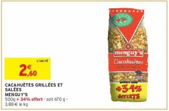 Intermarché Cacahuètes grillées et salées menguy's offre
