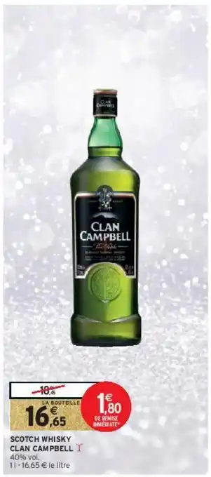 Intermarché Scotch whisky clan campbell offre