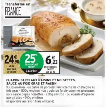 Intermarché Chapon farci aux raisins et noisettes, sauce au foie gras et raisin offre