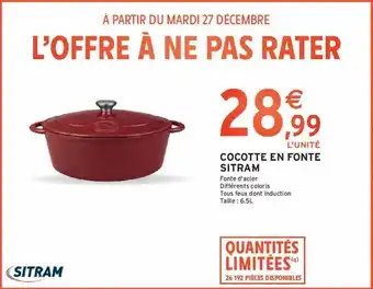 Intermarché Cocotte en fonte sitram offre