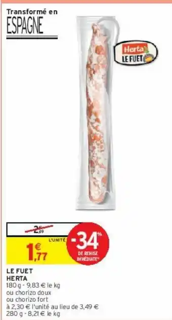 Intermarché Le fuet herta offre