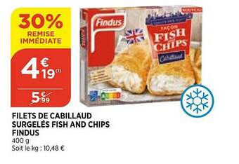 Bi1 Filets De Cabillaud Surgelés Fish And Chips Findus offre