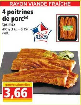 Norma 4 Poitrines De Porc Tex Mex offre