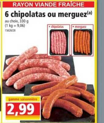 Norma 6 Chipolatas Ou Merguez offre