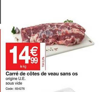 Promocash Carré De Côtes De Veau Sans Os offre