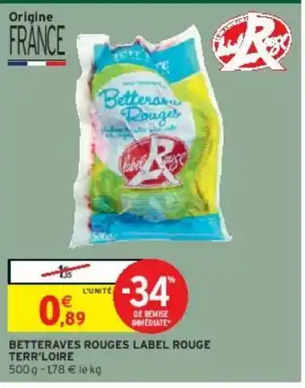 Intermarché Hyper Betteraves rouges label rouge terr'loire offre