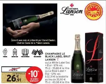 Intermarché Hyper Champagne le black label brut lanson offre