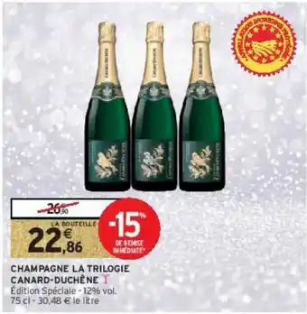 Intermarché Champagne la trilogie canard-duchêne offre