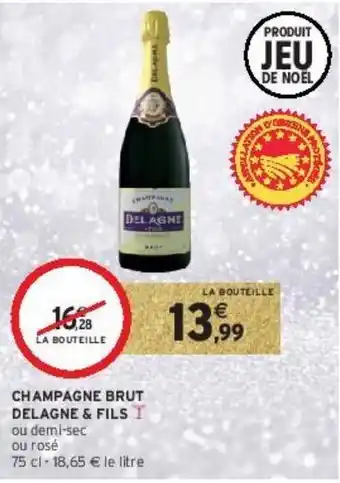 Intermarché Champagne brut delagne & fils offre