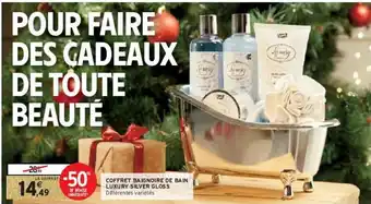 Intermarché Coffret baignoire de bain luxury silver gloss offre
