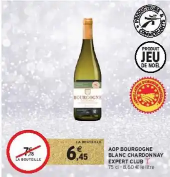 Intermarché Hyper Aop bourgogne blanc chardonnay expert club offre