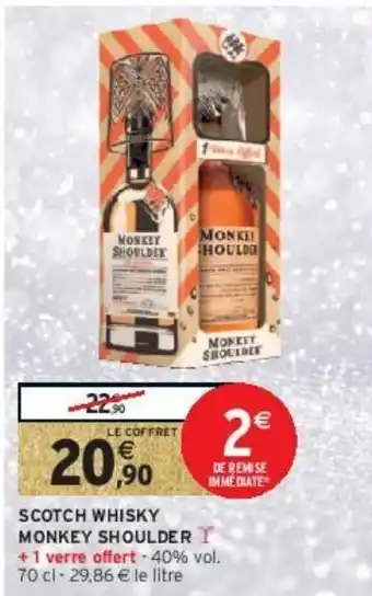 Intermarché Hyper Scotch whisky monkey shoulder offre