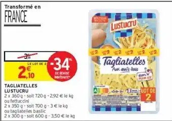 Intermarché Hyper Tagliatelles lustucru offre