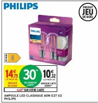 Intermarché Express Ampoule led classique 60w e27 x2 philips offre