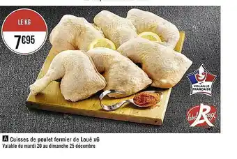 Casino Supermarchés Cuisses de poulet fermier de loué offre