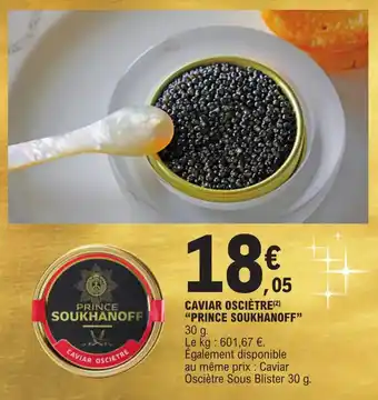 E.Leclerc Caviar osciétre "PRINCE SOUKHANOFF" offre