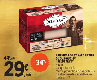 Foie gras de canard entier du sud-ouest "DELPEYRAT"