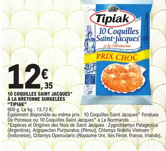 E.Leclerc 10 coquilles saint jacques à la bretonne surgelées "TIPIAK" offre