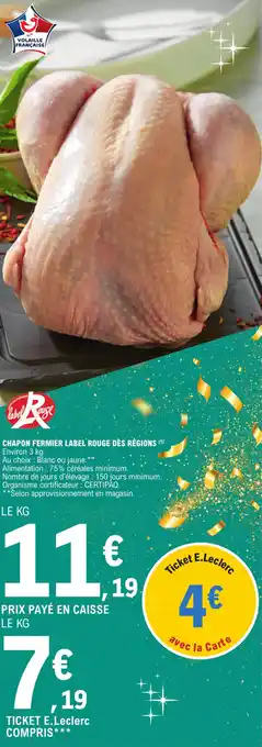 E.Leclerc Chapon fermier label rouge des régions offre