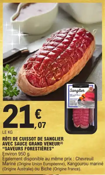 E.Leclerc Rôti de cuissot de sanglier avec sauce grand veneur offre