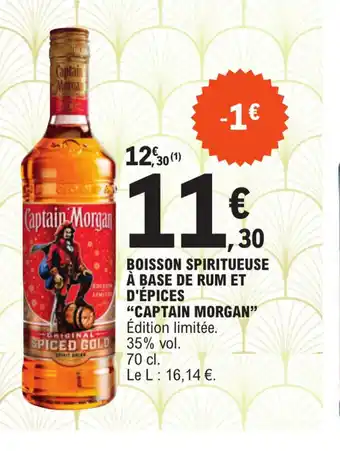 E.Leclerc Boisson Spiritueuse a Base de Rum et d'Epices Captain Morgan offre