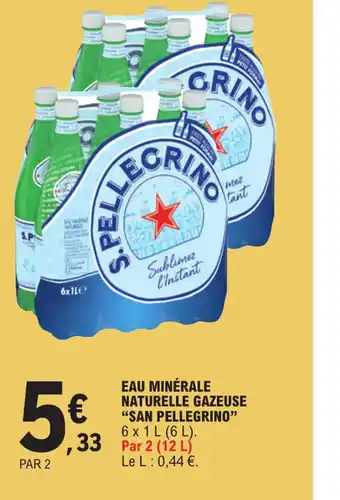 E.Leclerc Eau Minerale Naturelle Gazeuse San Pellegrino offre
