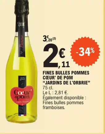 E.Leclerc Fines Bulles Pommes Coeur de Pom Jardins de l'Orbrie offre