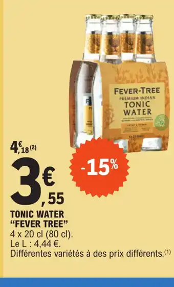 E.Leclerc Tonic Water Fever Tree offre