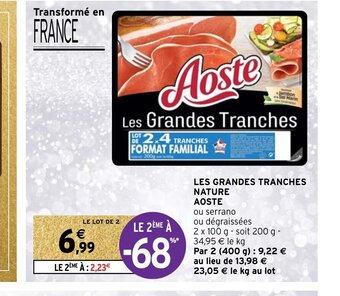 Intermarché Les Grandes Tranches Nature Aoste offre