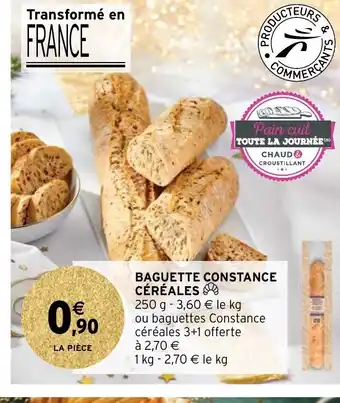 Intermarché Baguette Constance Céréales offre