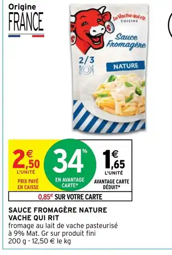 Intermarché Sauce Fromagère Nature Vache Qui Rit offre