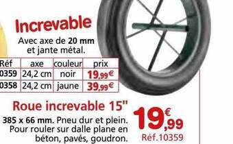 Provence Outillage Roue increvable 15 offre