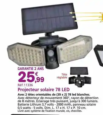 Provence Outillage Projecteur solaire 78 led offre