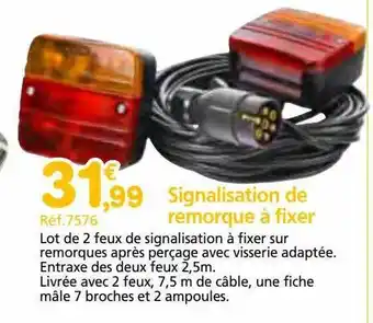 Provence Outillage Signalisation de remorque à fixer offre
