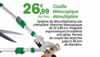 Provence Outillage Cisaille télescopique démultipliée offre