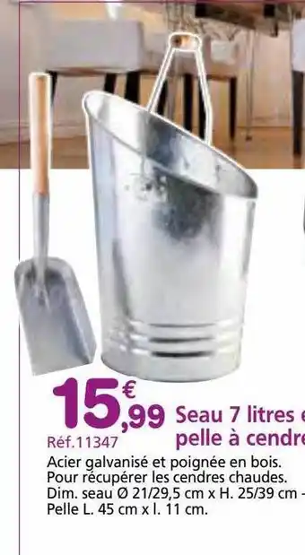Provence Outillage Seau 7 litres et pelle à cendre offre