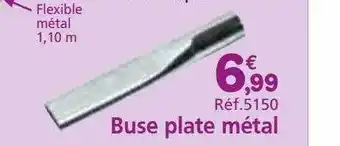 Provence Outillage Buse plate métal offre