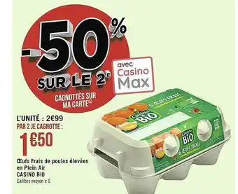 Casino Supermarchés Œufs frais de poules élevées en plein air casino bio offre