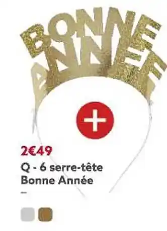 Gifi 6 serre-tête bonne année offre