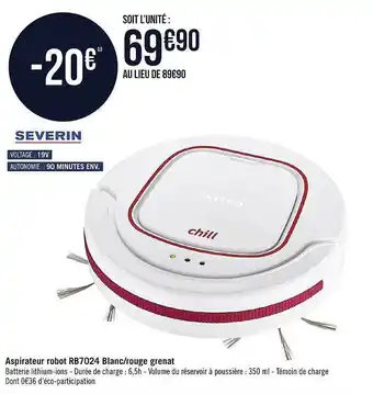 Géant Casino Aspirateur robot rb7024 blanc-rouge grenat severin offre