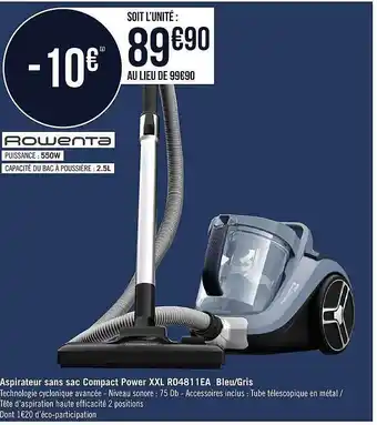 Géant Casino Aspirateur sans sac compact power xxl r04811ea bleu-gris rowenta offre