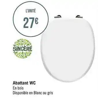 Géant Casino Abattant wc sincère offre