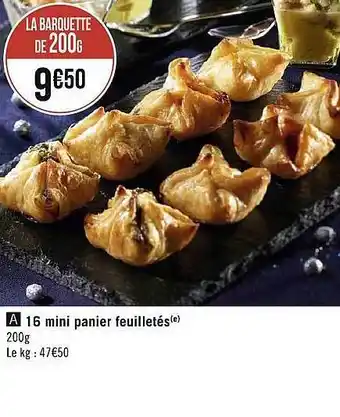 Géant Casino 16 mini panier feuilletés offre