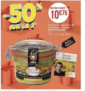 Géant Casino Foie gras de canard entier igp du sud-ouest au sauternes secret d'éleveurs offre