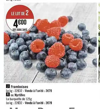 Géant Casino Framboises ou myrtilles offre